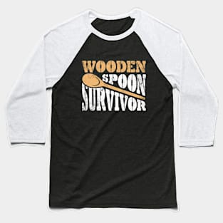 Wooden Spoon Survivor Baseball T-Shirt